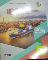 Image of IPS Ilmu Pengetahuan Sosial untuk SMP/MTs Kelas VIII Kurikulum 2013