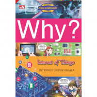 Image of WHY? INTERNET OF THINGS : Internet untuk Segala