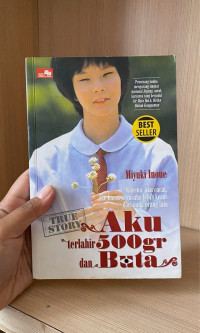 Image of Aku Terlahir 500 gr dan Buta : Karera aku cacat, aku harus berusaha lebih keras dari pada orang lain