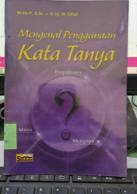 Image of Mengenal Penggunaan Kata Tanya