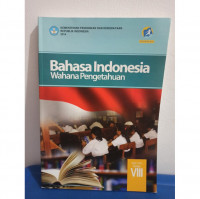 Image of Bahasa Indonesia Wahana Pengetahuan Untuk SMP/ MTs Kelas VIII
