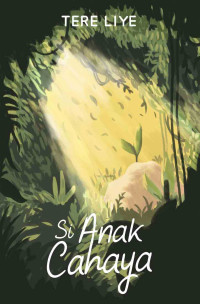 Image of Si Anak Cahaya