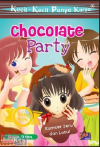 Image of Kecil- Kecil Punya Karya : Chocolate Party