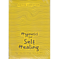 Image of Hypnosis For Self Healing : Agar Hidup lebih Bahagia, Damai dan Sukses
