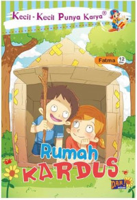 Image of Kecil - Kecil Punya Karya : Rumah Kardus