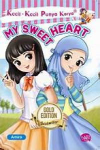 Image of Kecil-Kecil Punya Karya : My Sweet Heart