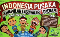 Image of Indonesia Pusaka Kumpulan Lagu Wajib & Daerah