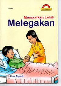Image of Memaafkan Lebih Melegakan