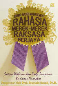 Image of Animal Based Management : Rahasia Merek -Merek Raksasa Berjaya