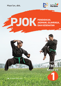 Image of PJOK Pendidikan Jasmani, Olahraga dan Kesehatan Untuk SMP Kelas VII Kurikulum Merdeka