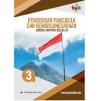 Image of PENDIDIKAN PANCASILA DAN KEWARGANEGARAAN UNTUK SMP/MTs KELAS IX KURIKULUM 2013 REVISI
