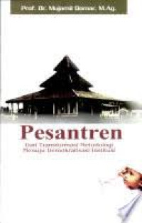 Image of Pesantren Dari Transformasi Metodologi Menuju Demokratisasi Institusi