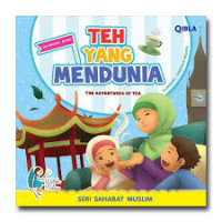 Image of Teh yang mendunia : The adventures of tea