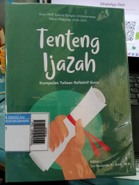 Image of Tentang Ijazah : Kumpulan Tulisan Reflektif Guru