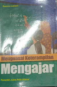 Image of Menguasai Keterampilan Mengajar