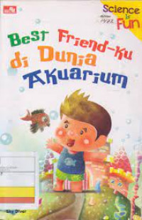 Image of Best Friend-Ku di Dunia Akuarium