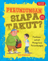 Image of Perundungan Siapa Takut ?