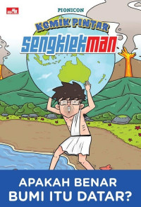 Image of Komik Pintar : Sengklekman, Apakah Benar Bumi itu Datar?