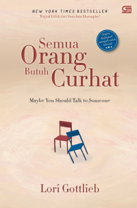 Image of Semua Orang Butuh Curhat : Maybe You Should Talk to Someone