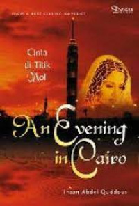 Image of An Evening In Cairo : Cinta Di Titik Nol