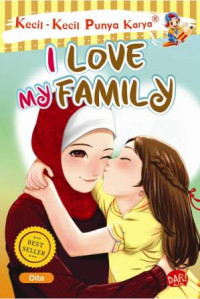 Image of Kecil-Kecil Punya Karya : I Love My Family