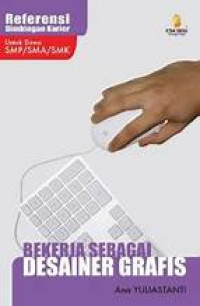 Image of Referensi Bimbingan Karier untuk Siswa SMP/SMA/SMK Bekerja sebagai Desainer Grafis