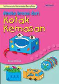 Image of Aneka Kreasi dari kotak kemasan
