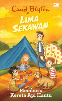 Image of Lima Sekawan : Memburu Kereta Api Hantu