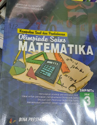 Image of Kumpulan Soal dan Pembahasan Olimpiade Sains Matematika SMP/MTs Jilid 3