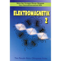 Image of Bahan Ajar Persiapan Menuju Olimpiade Sains Nasional/Internasional SMA : ELEKTROMAGNETIK 2