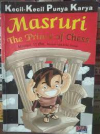 Image of Kecil-Kecil Punya karya : Masrurui (Pencatur Cilik Kelas Dunia)