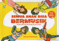 Image of Semua Anak Bisa Bermusik : gerbang Menuju Dunia Musik yang Indah
