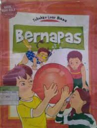 Image of Tubuhku Luar Biasa : Bernapas