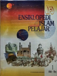 Image of Ensiklopedi Islam Untuk Pelajar 1 : Abbasiyah-Brunei Darussalam