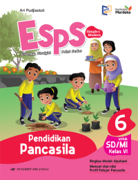 Image of ESPS Pendidikan Pancasila Untuk SD/MI Kelas VI Kurikulum Merdeka