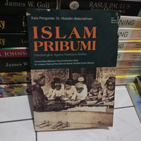 Image of Islam Pribumi, Mendialogkan Agama Membaca Realitas