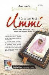 Image of 17 Catatan Hati Ummi 3 Novel dan 10 Cerpen Tentang Ibu